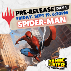 MTG: Spider-Man Pre-Release Fredericton - Friday, Sept 19th @ 6:30pm